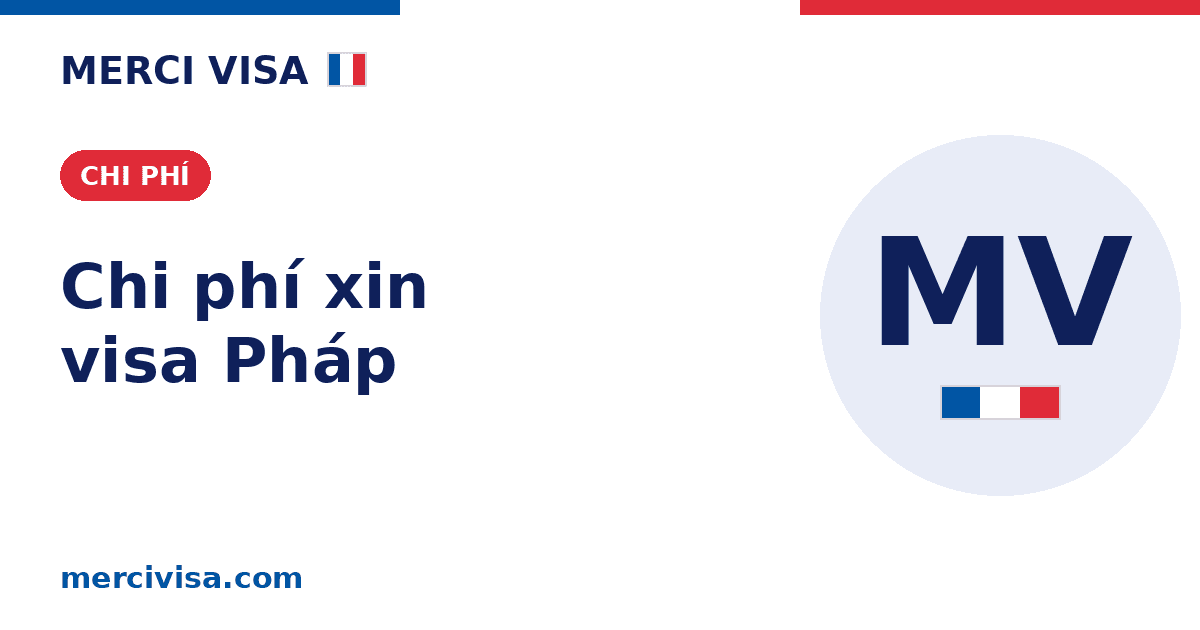 Chi phí xin visa du lịch Pháp: lệ phí và các khoản cần tính (2026)